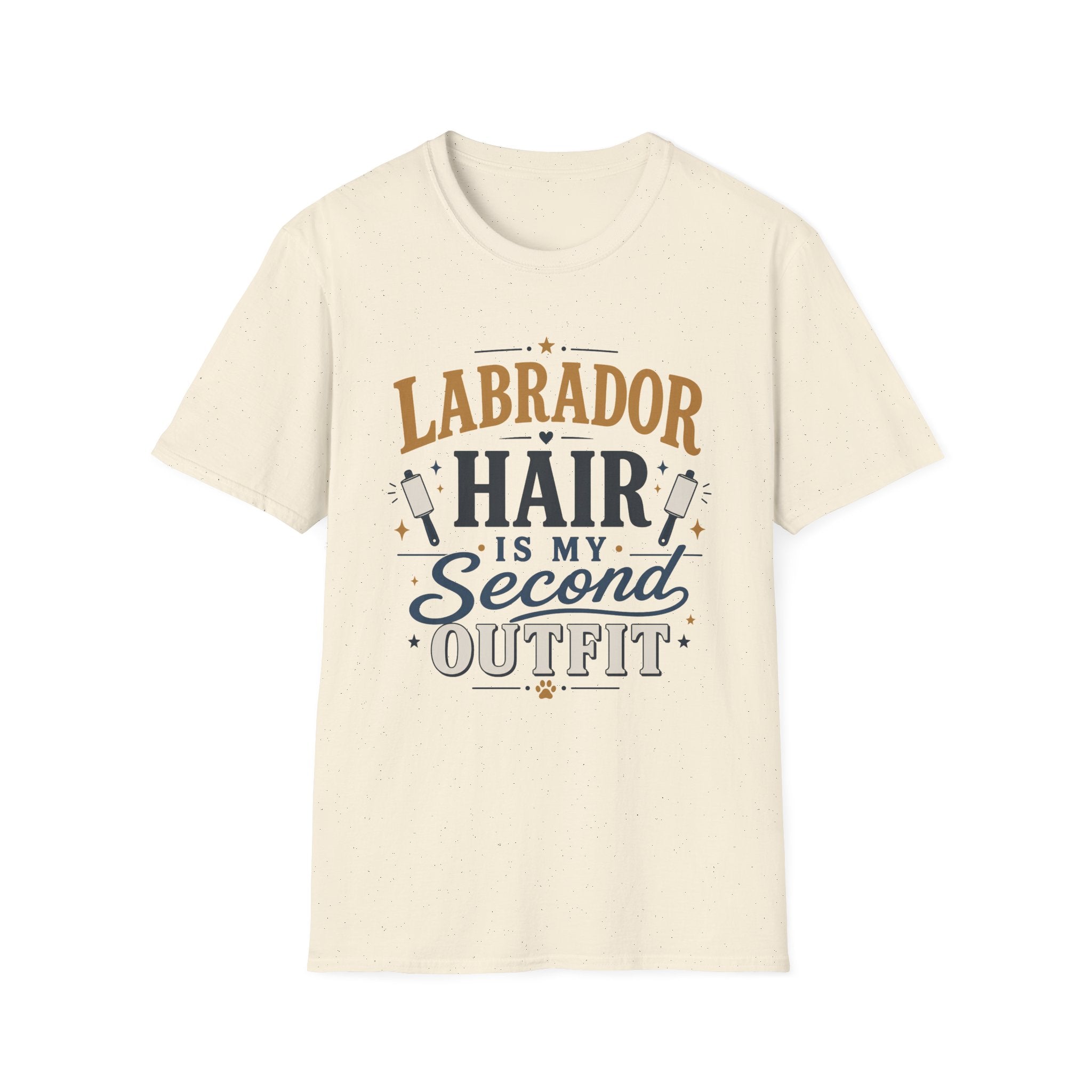 Labrador Hair Is My Second Outfit T-Shirt