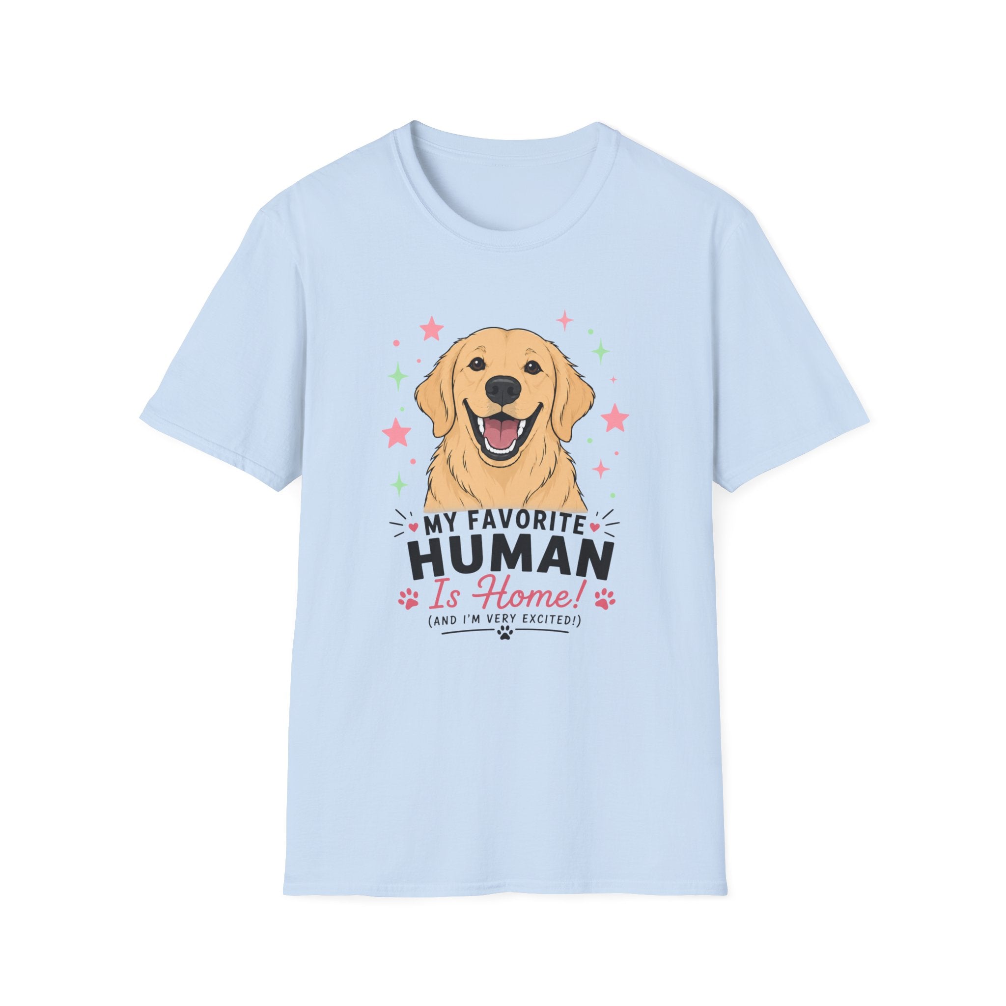 My Favorite Human is Home T-Shirt