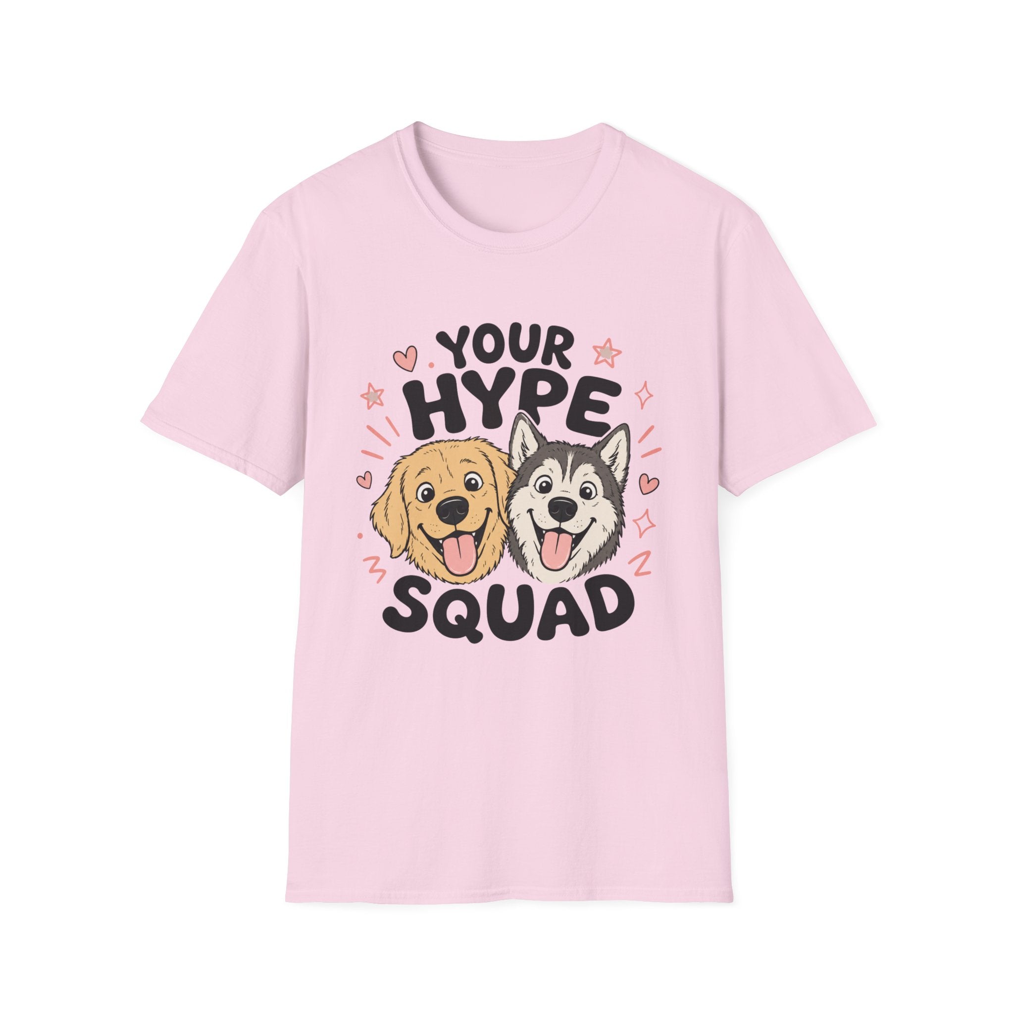 Your Hype Squad T-Shirt