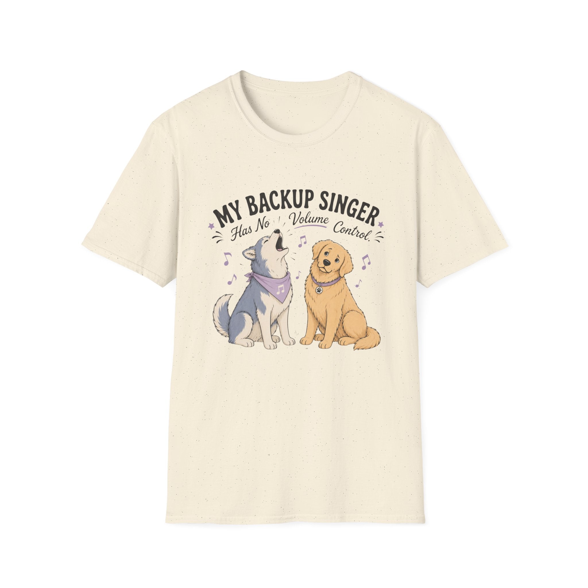 My Backup Singer Has No Volume Control T-Shirt