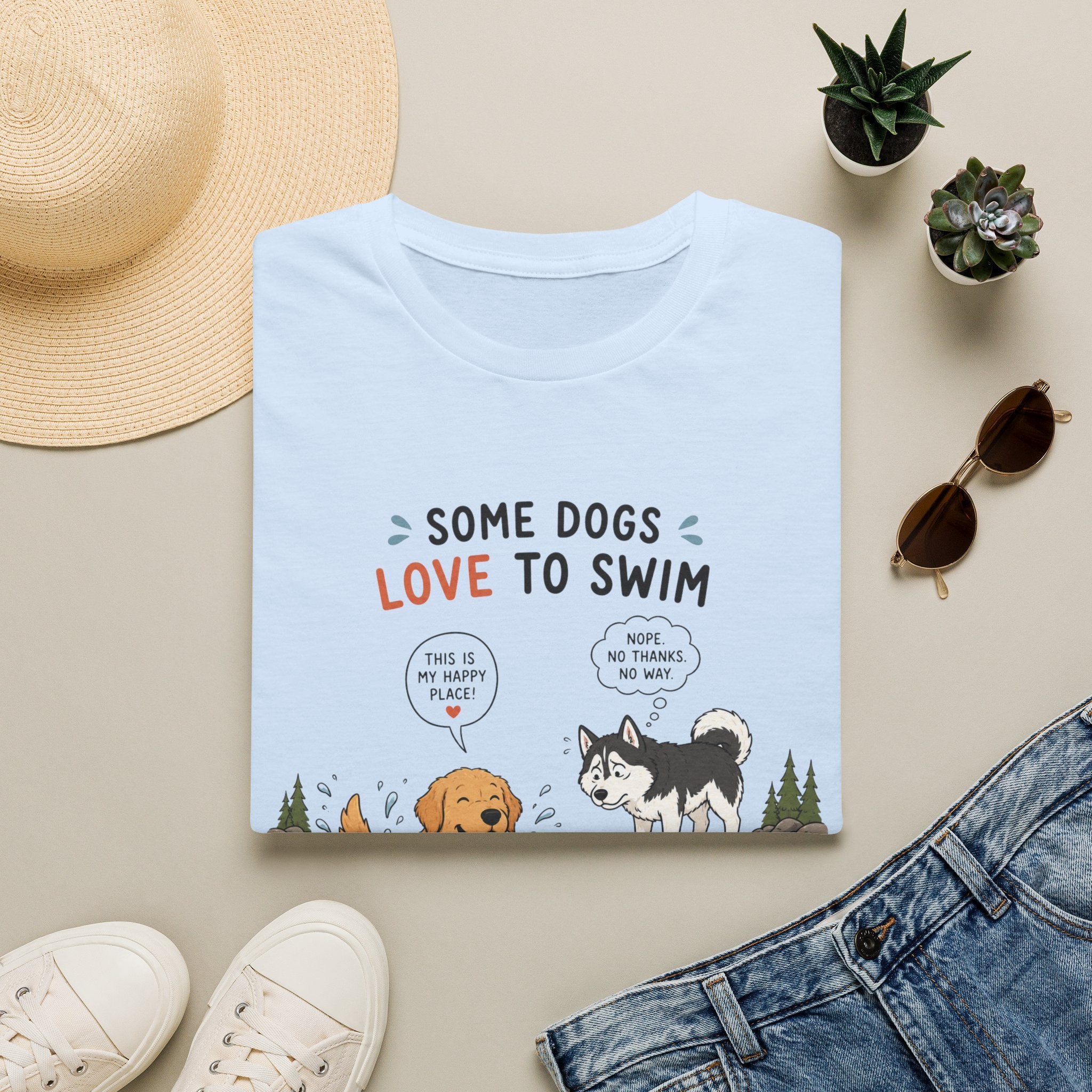 Some Dogs Love to Swim T-Shirt