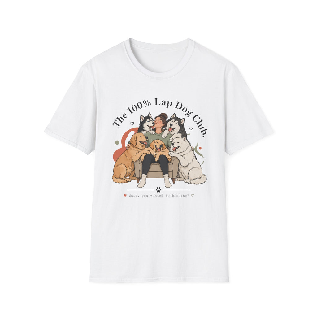 The 100% Lap Dog Club T-Shirt