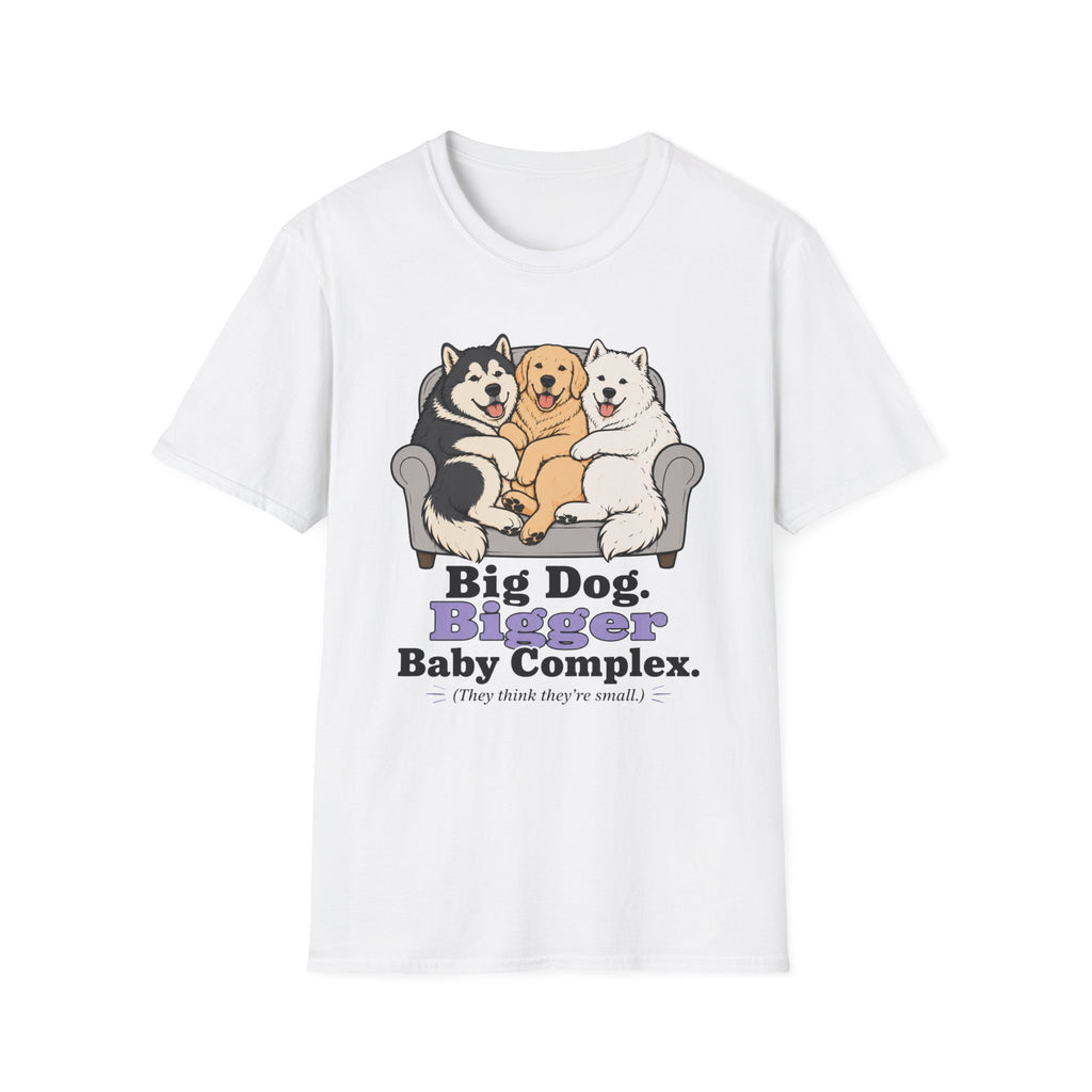 Big Dog Bigger Baby Complex T-Shirt