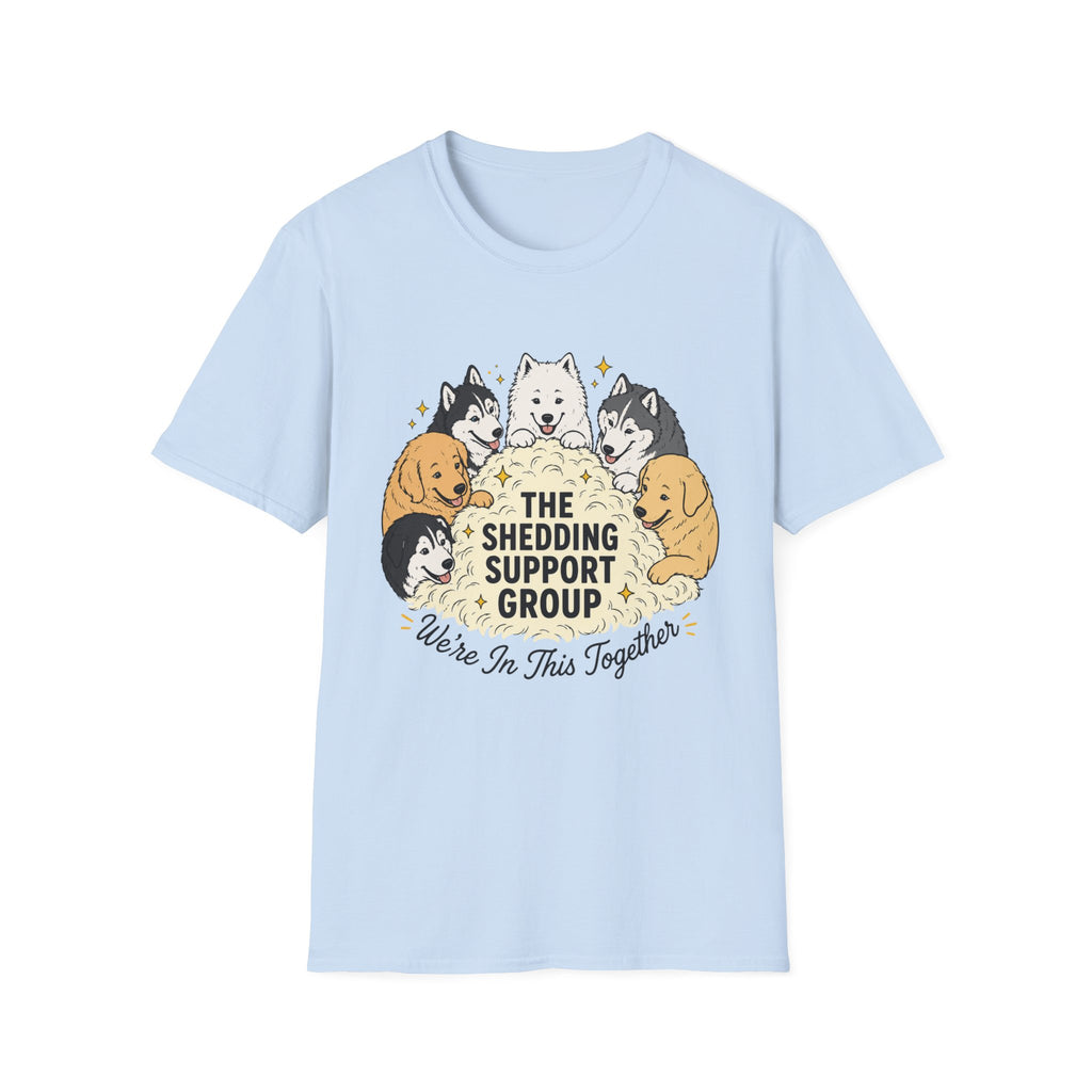 The Shedding Support Group T-Shirt