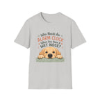 Who Needs an Alarm Clock T-Shirt