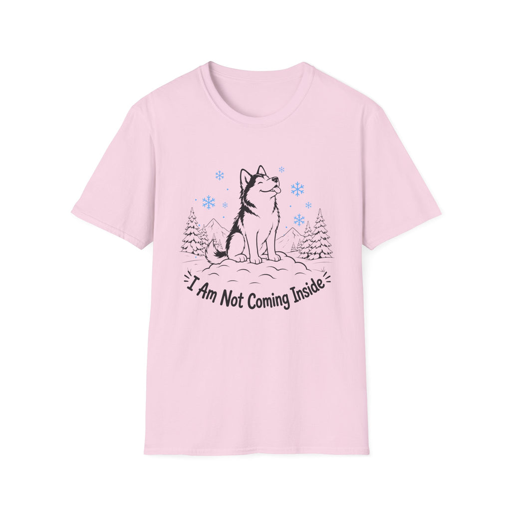 I'm Not Coming Inside T-Shirt