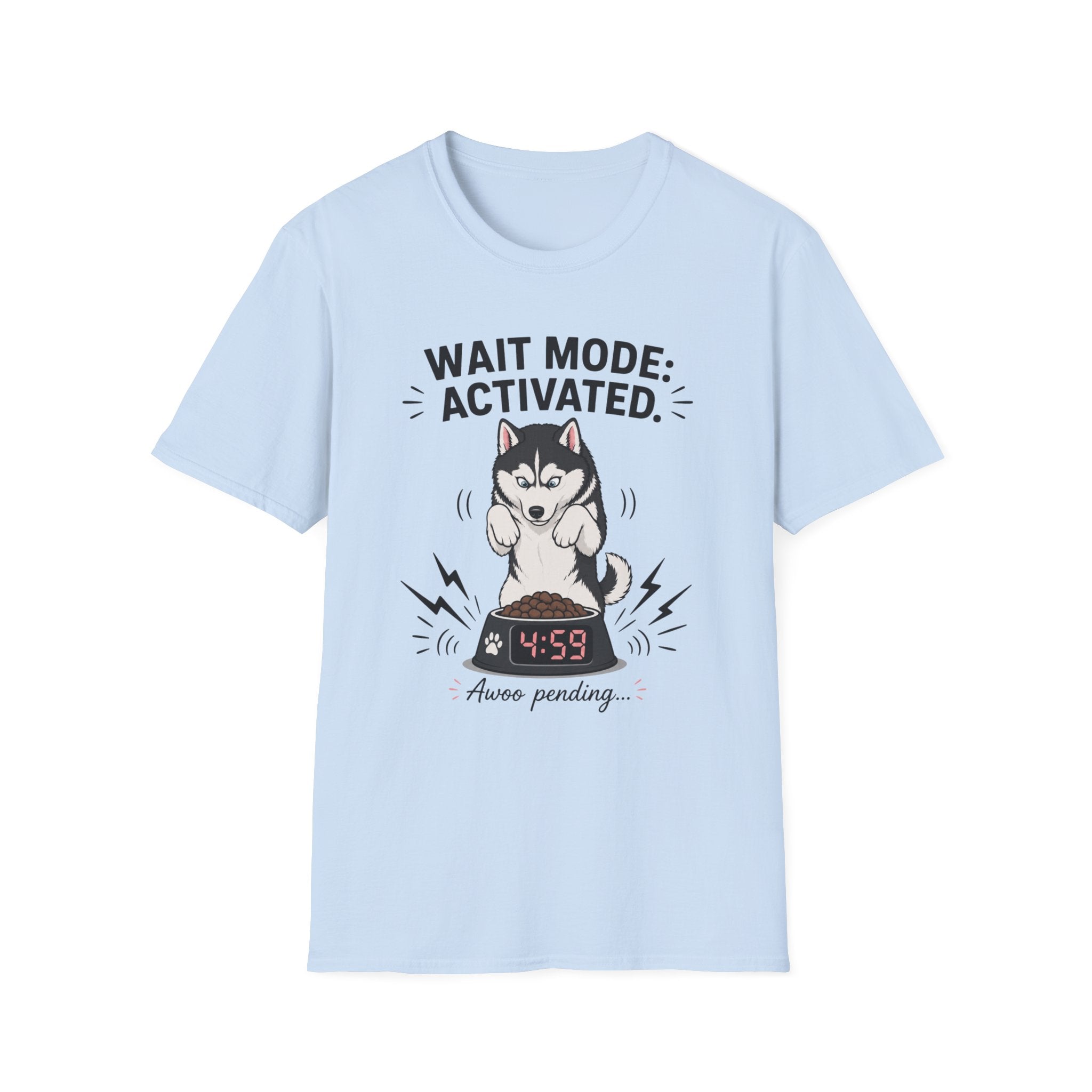 Wait Mode Activated 4.59 T-Shirt