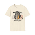 The Grooming Queue T-Shirt