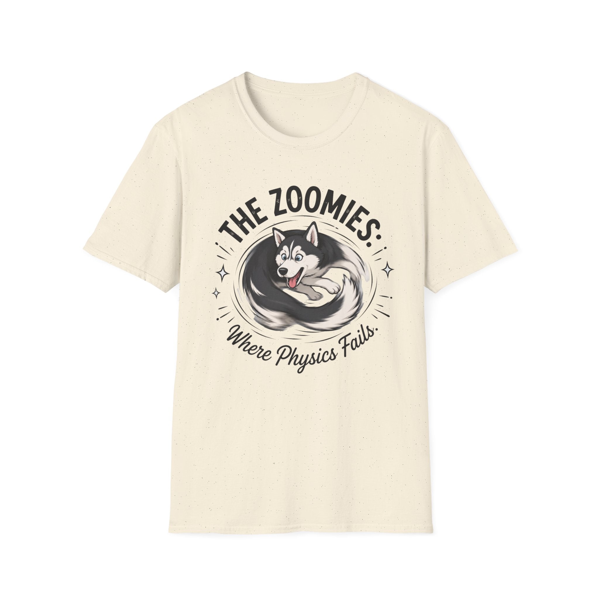 The Zoomies Where Physics Fails T-Shirt