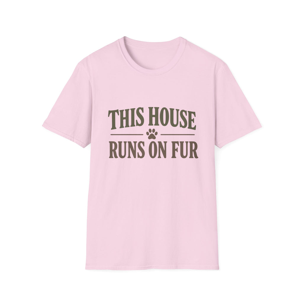 This House Runs On Fur T-Shirt