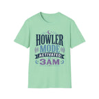Howler Mode Activated At 3AM T-Shirt