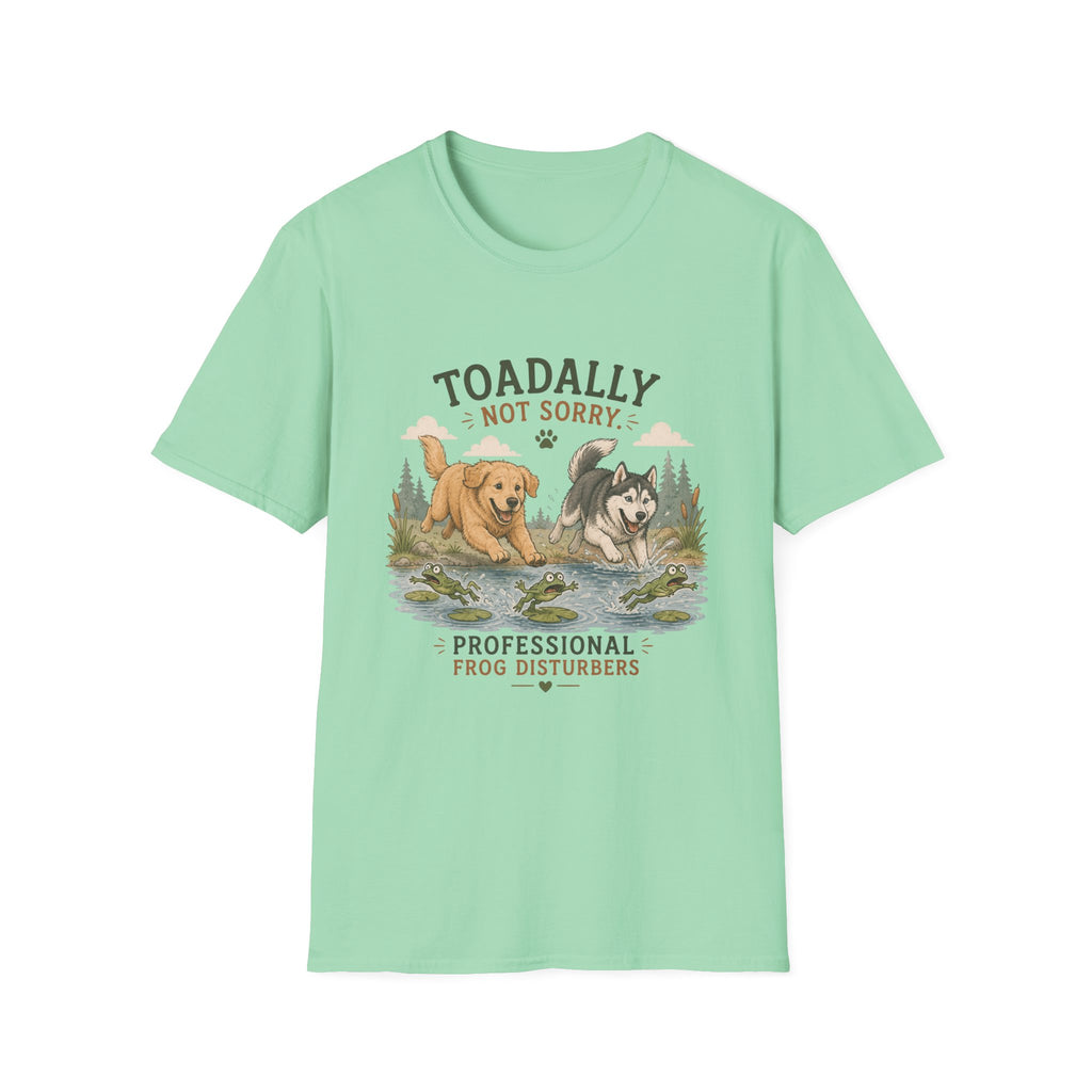 Toadtally Not Sorry T-Shirt