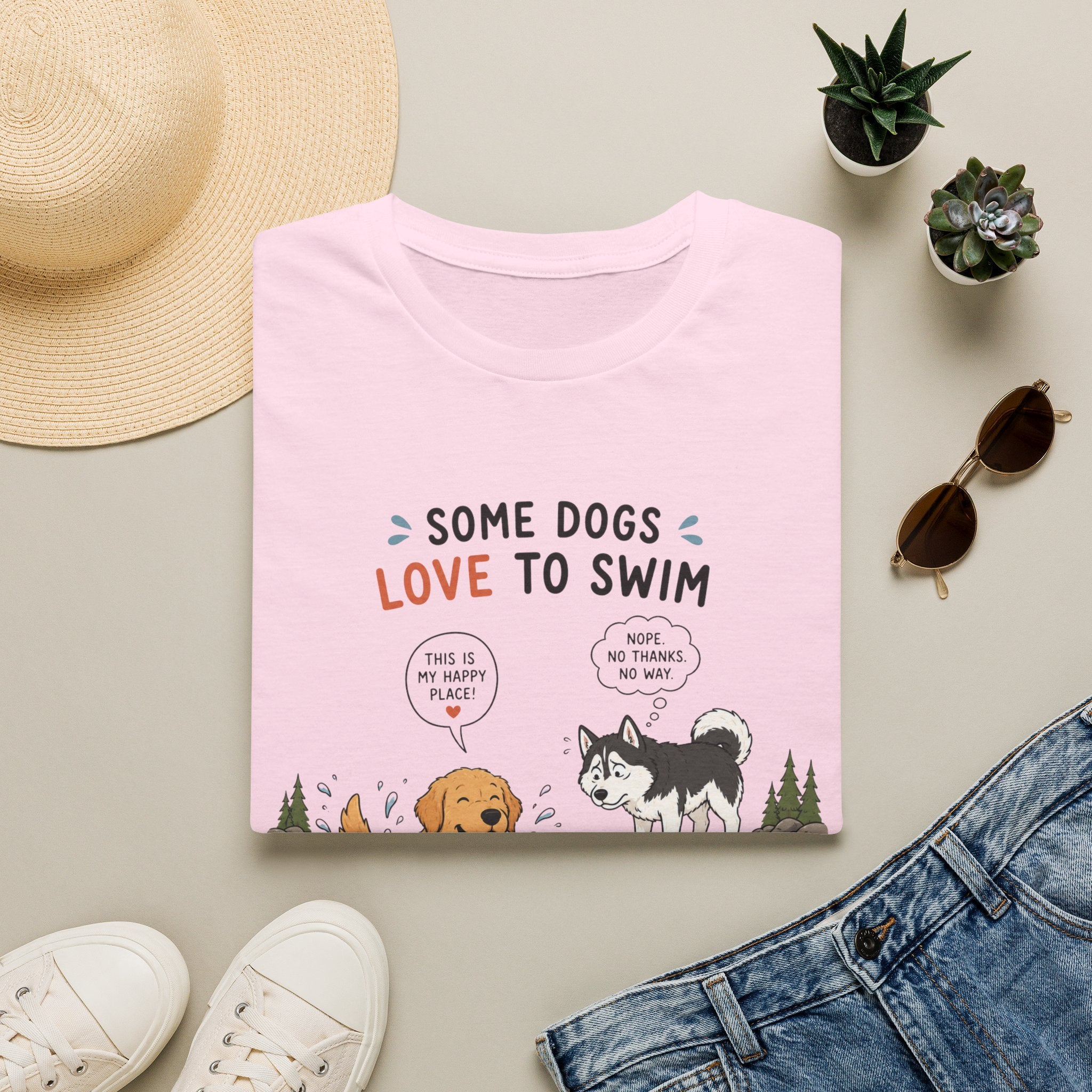 Some Dogs Love to Swim T-Shirt