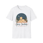 Stay Awhile The Stars Can Wait T-Shirt