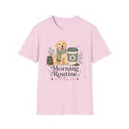 Morning Routine Coffee then Fetch T-Shirt