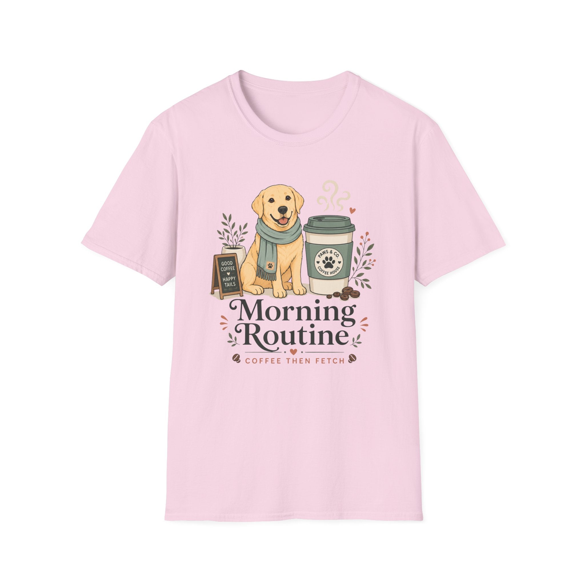Morning Routine Coffee then Fetch T-Shirt