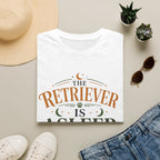 The Retriever is Asleep Nobody Move T-Shirt