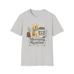 Morning Routine Coffee then Fetch T-Shirt