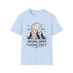 Emotional Support Howlers T-Shirt