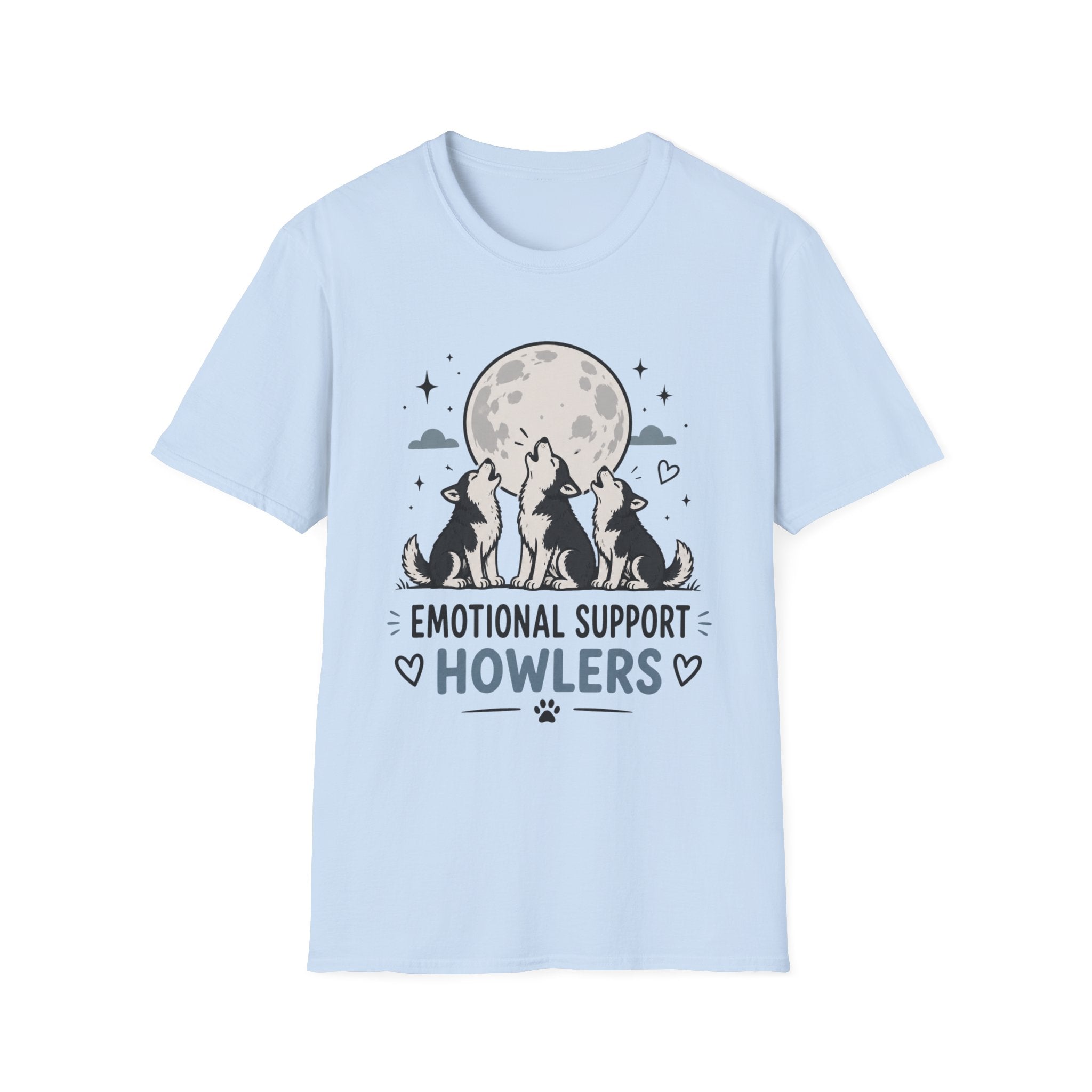 Emotional Support Howlers T-Shirt