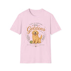 Life is Softer with Goldens T-Shirt