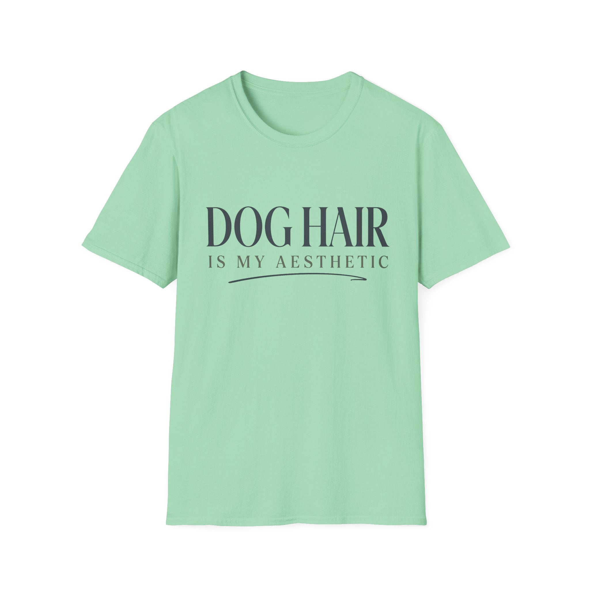 Dog Hair Is My Aesthetic T-Shirt