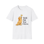 Will Sit For Cheese T-Shirt