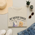 My Backup Singer Has No Volume Control T-Shirt
