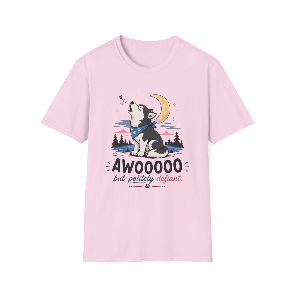 Awoooo But Politely Defiant T-Shirt