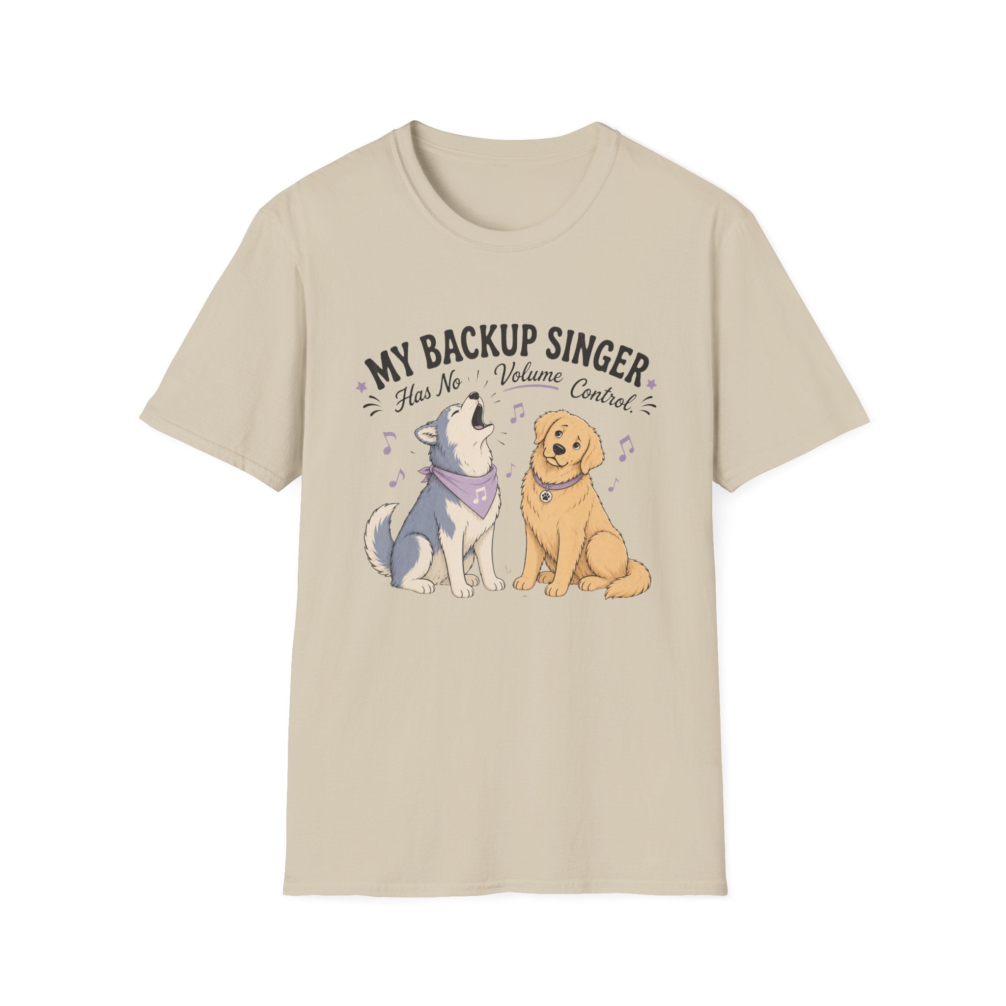 My Backup Singer Has No Volume Control T-Shirt