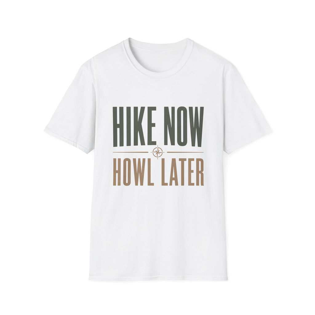 Hike Now Howl Later T-Shirt
