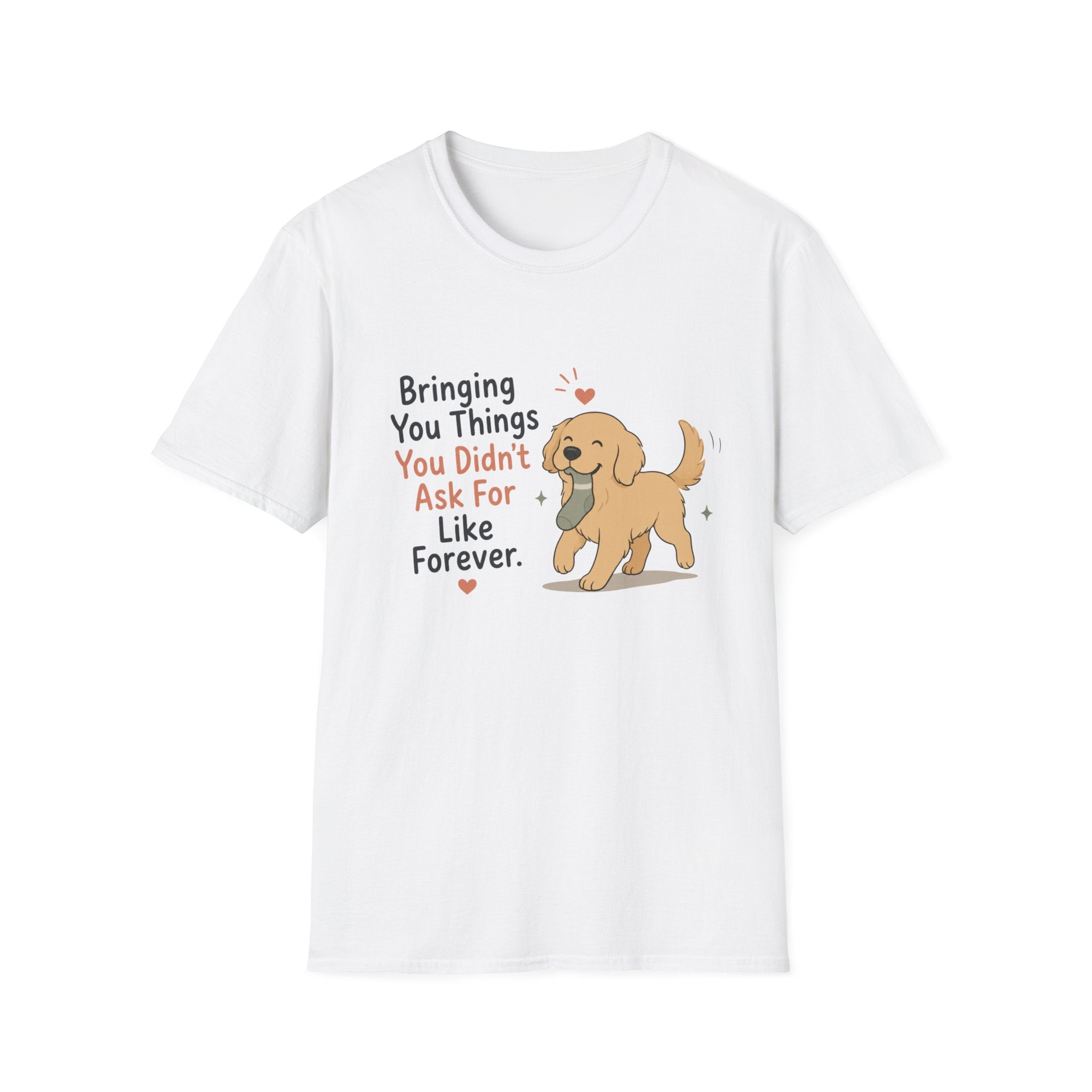 Bringing you things you didn't ask for T-Shirt
