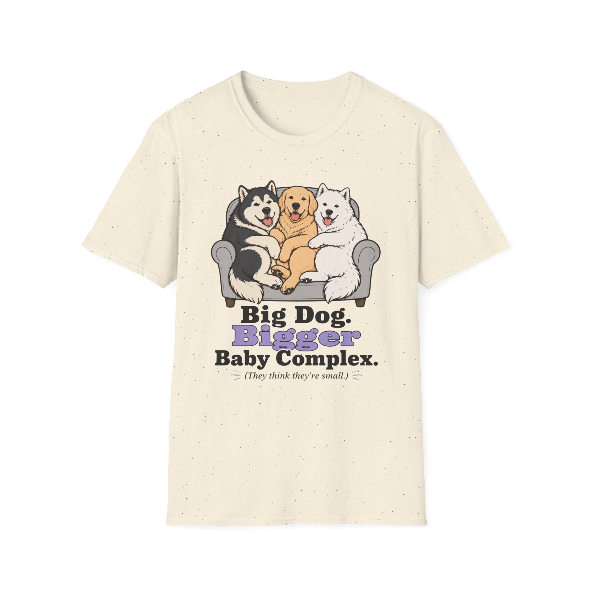 Big Dog Bigger Baby Complex T-Shirt