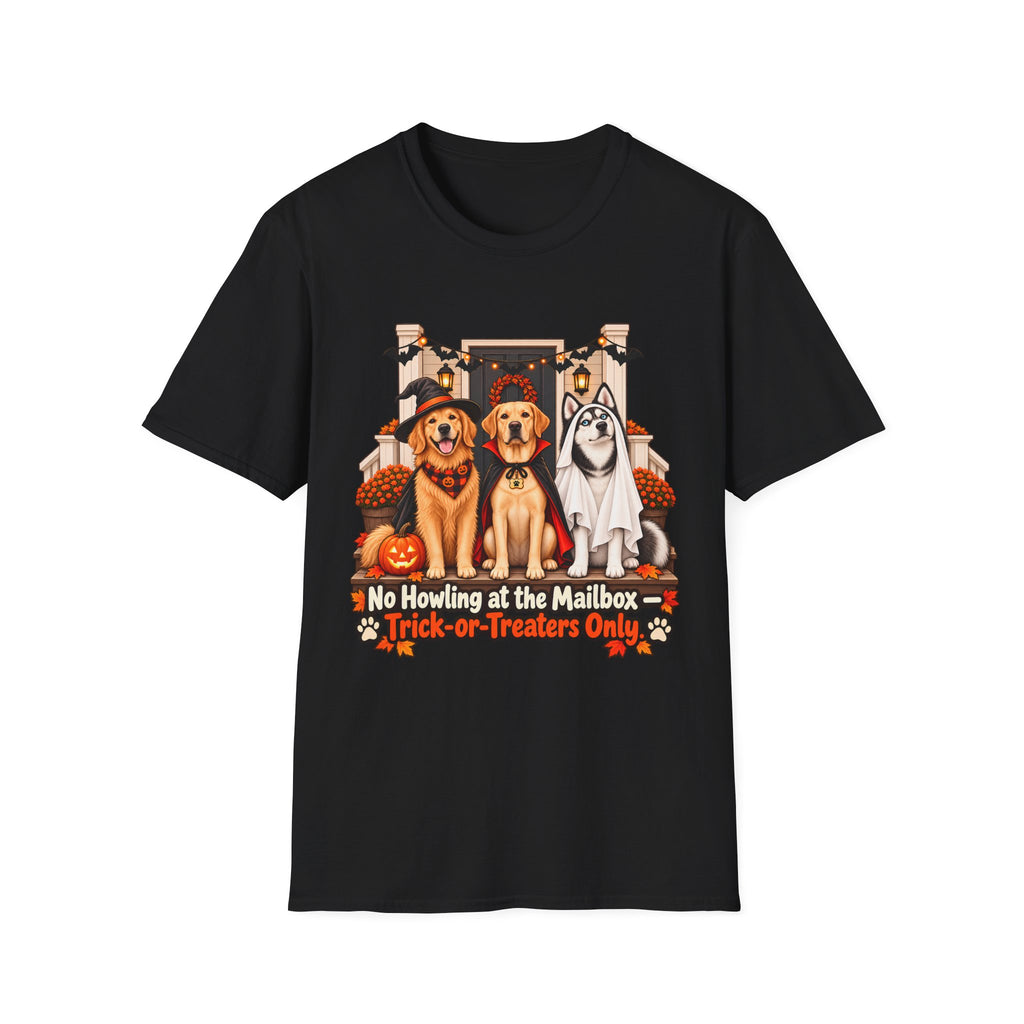 No Howling at the Mailbox Halloween Dogs T-Shirt | Trick or Treaters Only