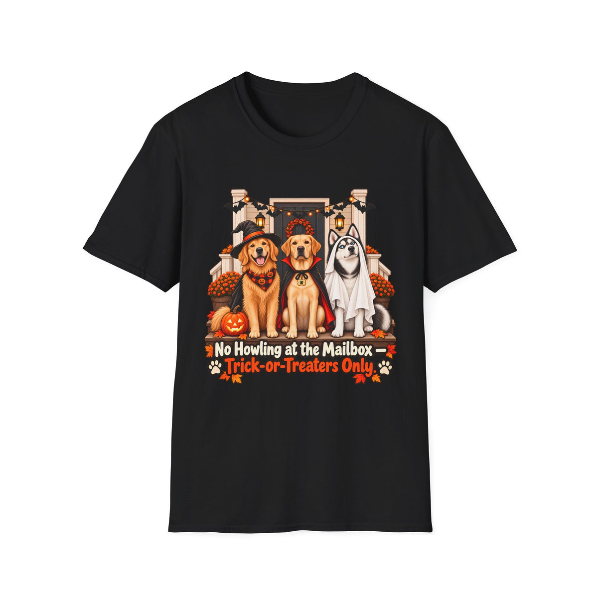 No Howling at the Mailbox Halloween Dogs T-Shirt | Trick or Treaters Only