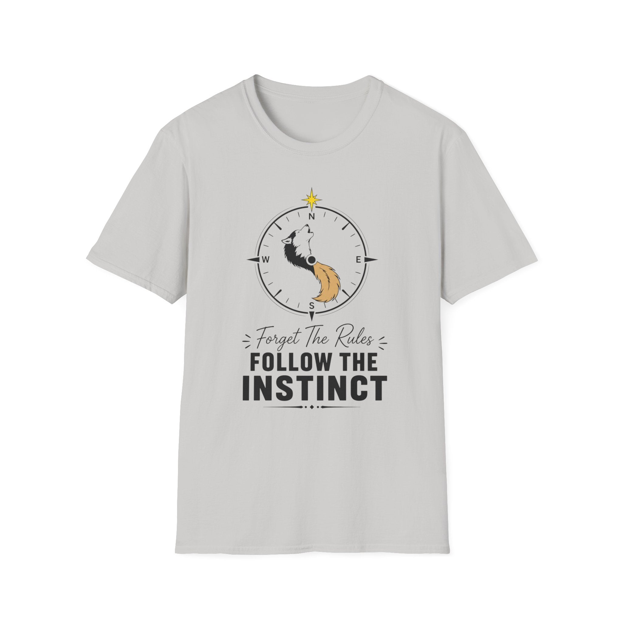 Forget the Rules Follow the Instinct T-Shirt