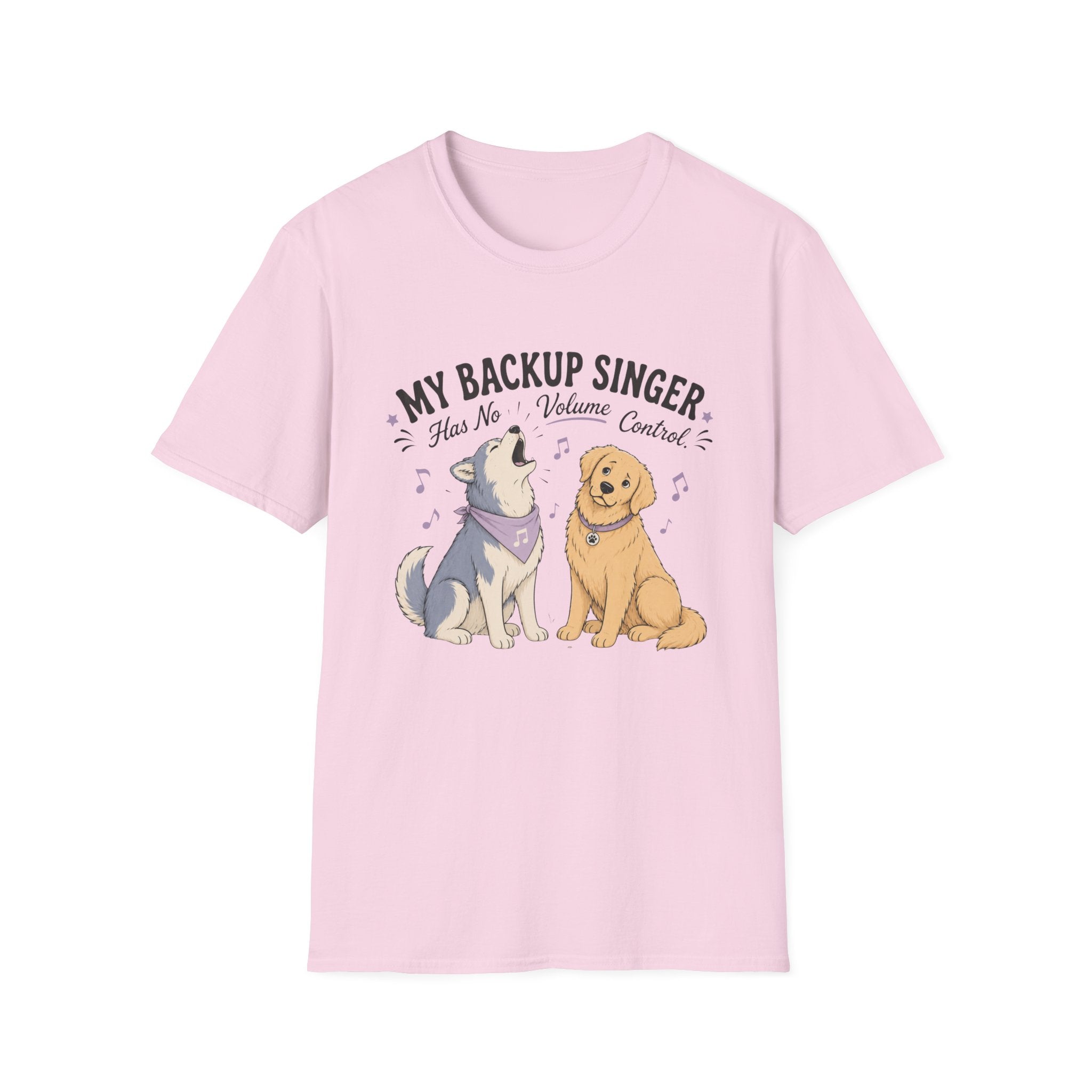 My Backup Singer Has No Volume Control T-Shirt