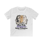 Big Dog Bigger Baby Complex Kids Tee