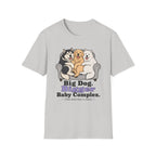 Big Dog Bigger Baby Complex T-Shirt