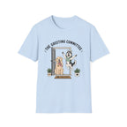 The Greeting Committee T-Shirt