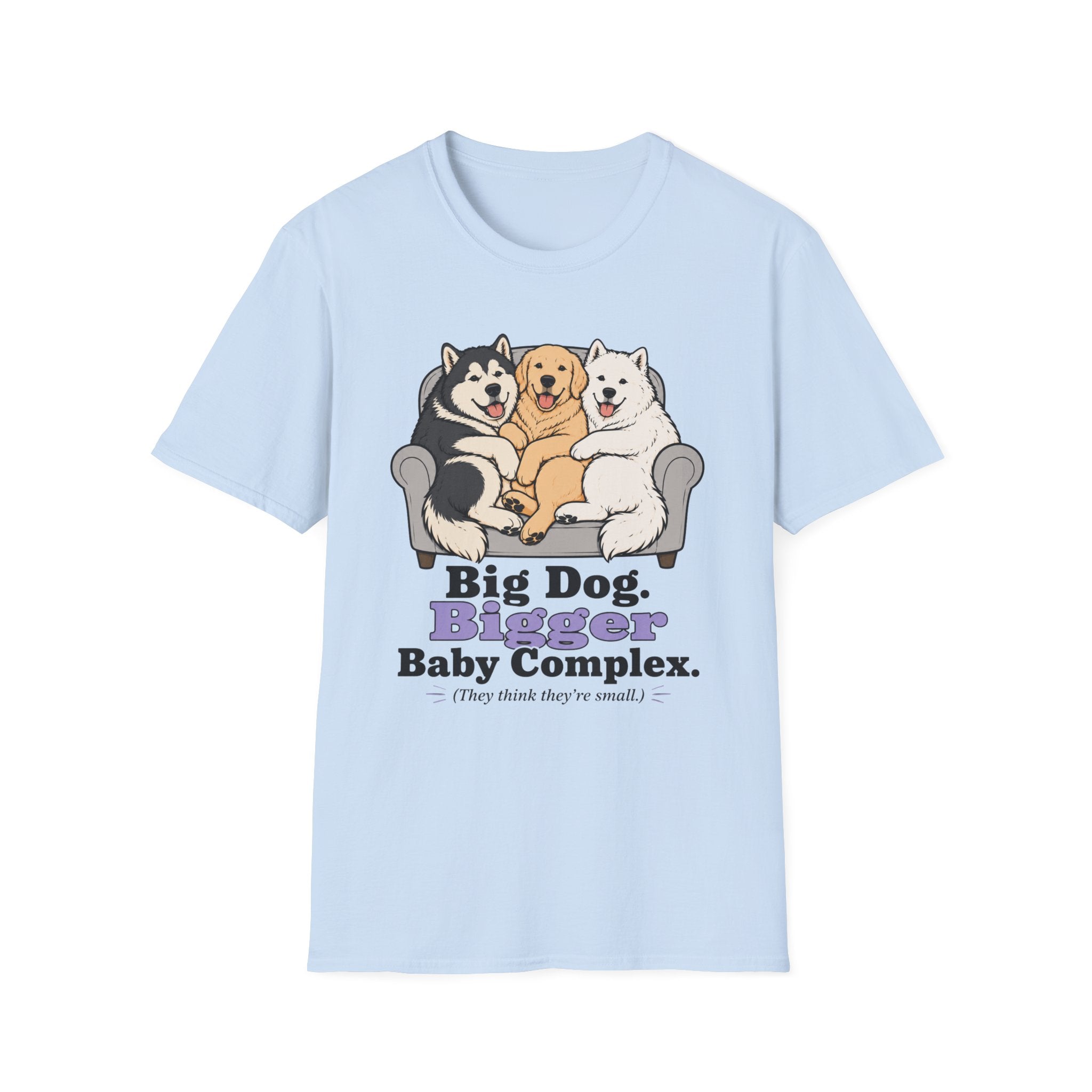 Big Dog Bigger Baby Complex T-Shirt