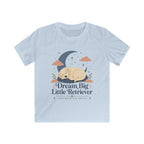 Dream Big Little Retriever Kids Tee