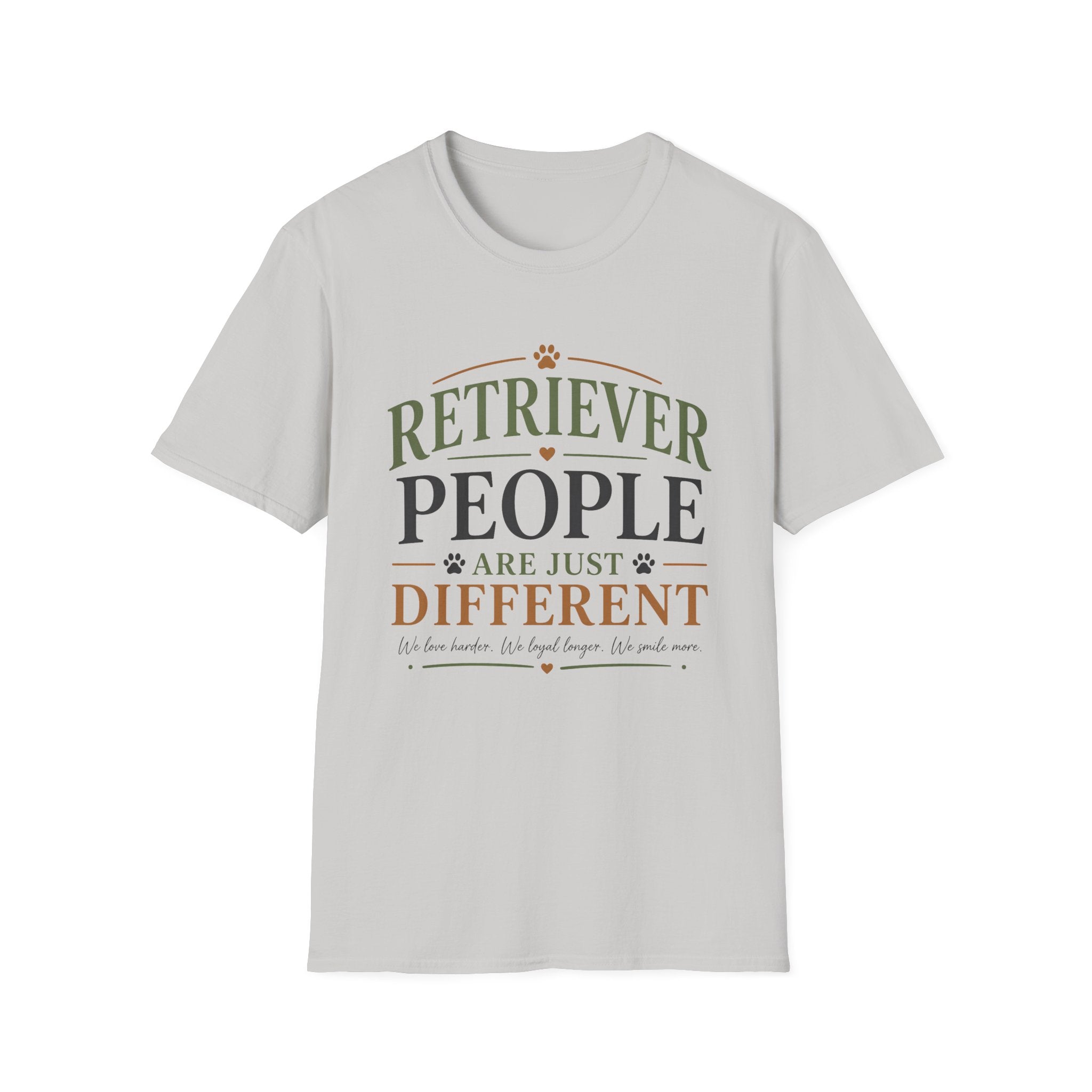 Retriever People Are Just Different T-Shirt