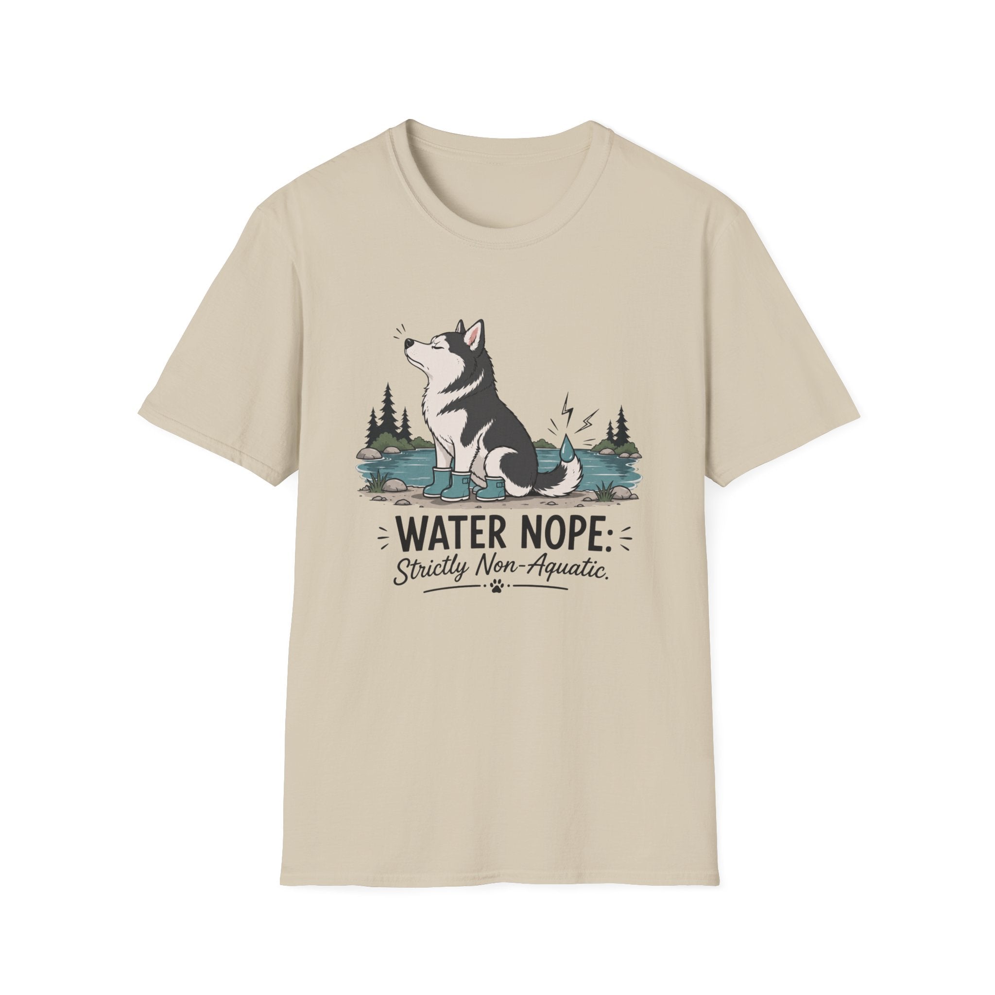 Water Nope Strictly Non-Aquatic T-Shirt