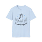 I'm Not Coming Inside T-Shirt