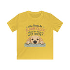 Who Needs An Alarm Clock Kids Tee
