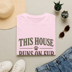 This House Runs On Fur T-Shirt