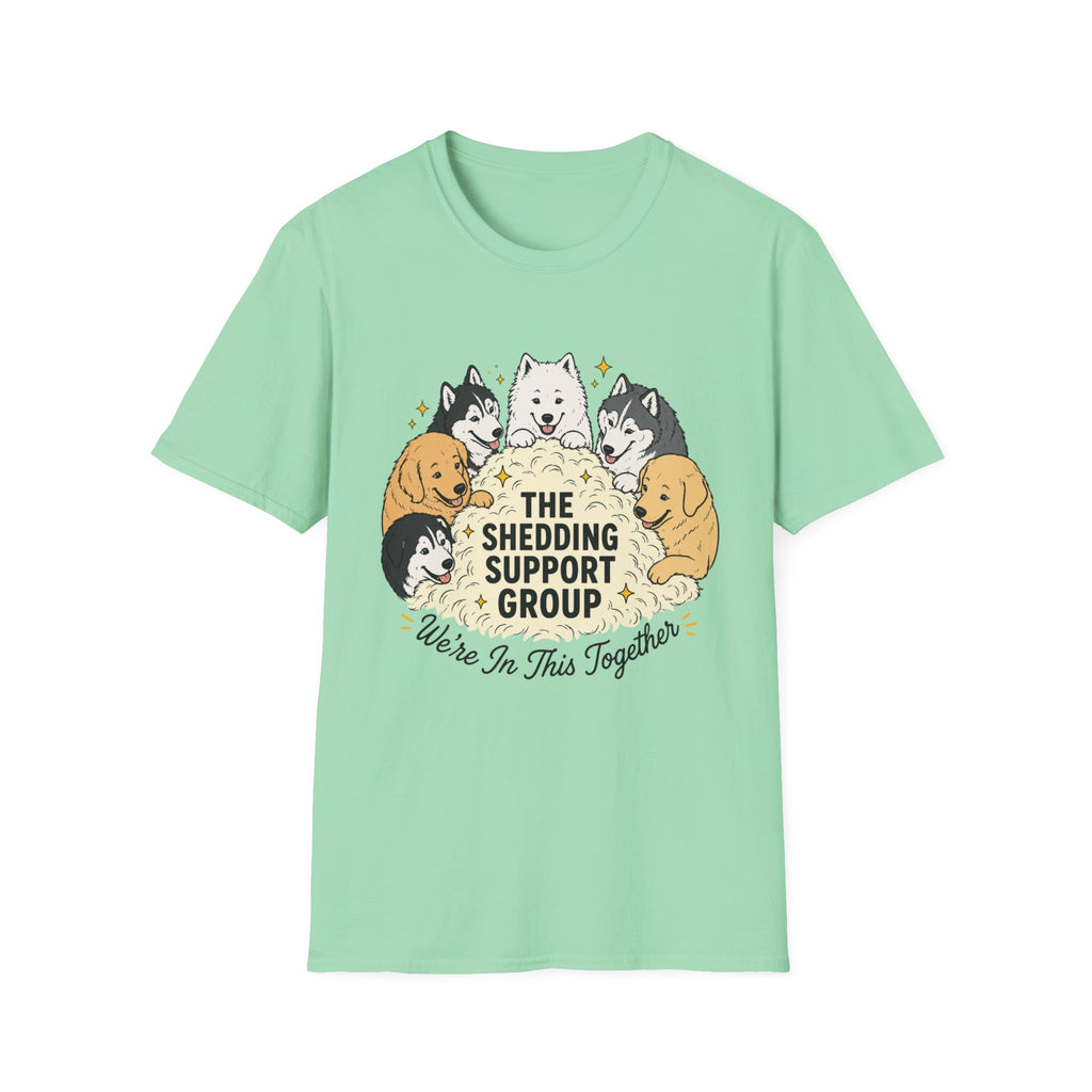 The Shedding Support Group T-Shirt