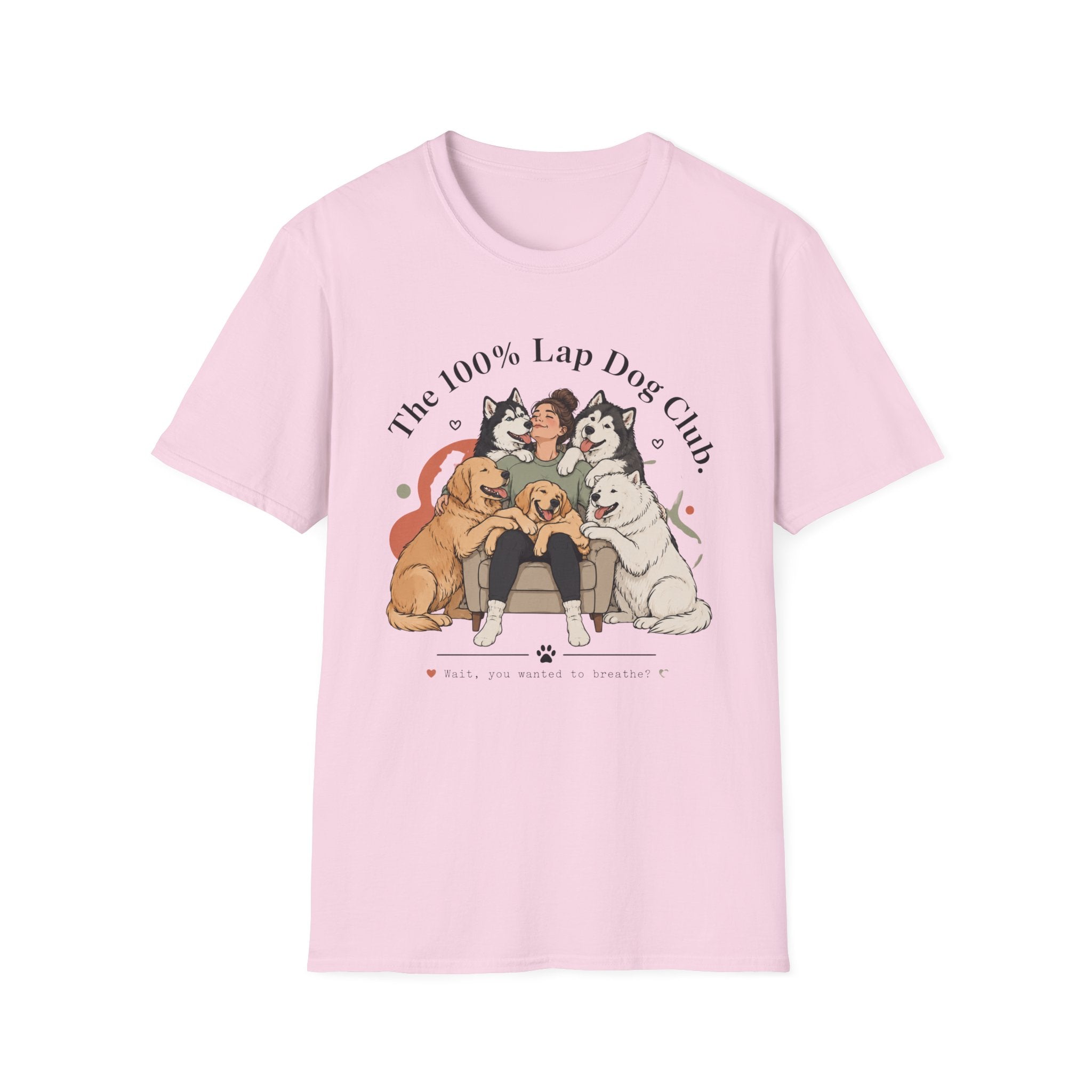 The 100% Lap Dog Club T-Shirt