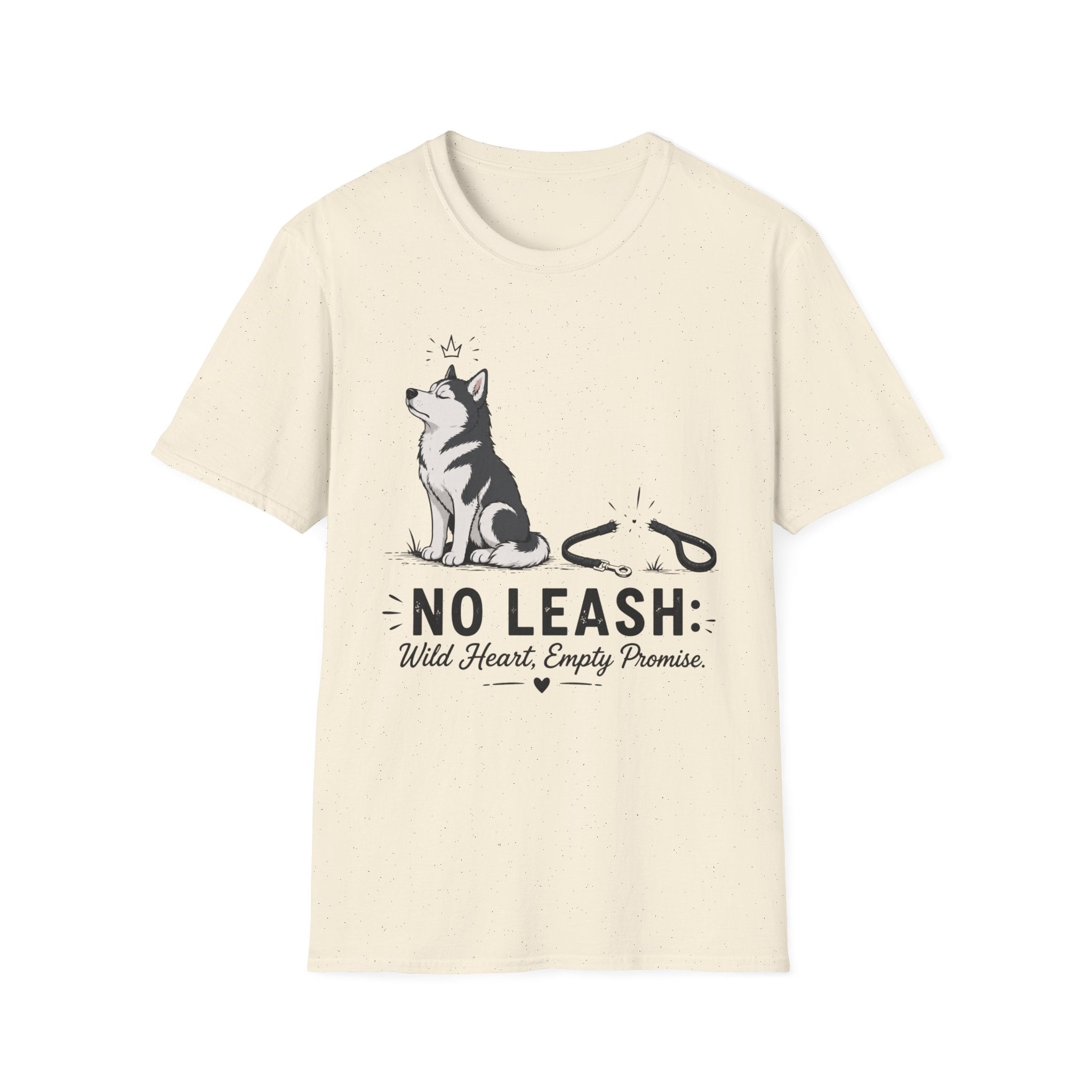 No Leash Wild Heart Empty Promise T-Shirt